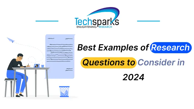 Best Examples of Research Questions to Consider in 2024