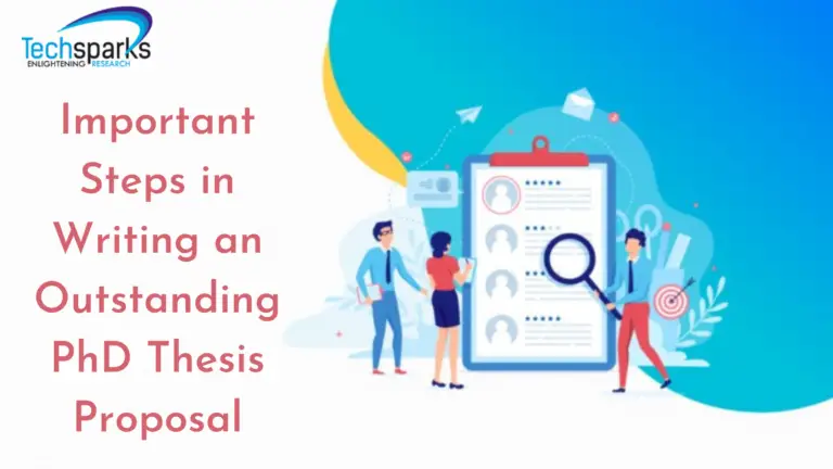 Important Steps in Writing an Outstanding PhD Thesis Proposal